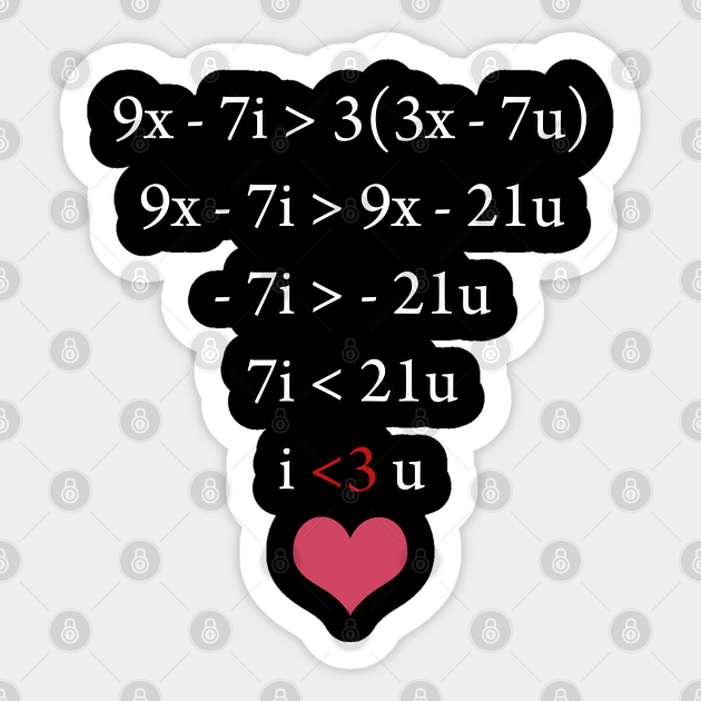 Funny Math Equation Love Equation Design Love Equation Pegatina Teepublic Mx
